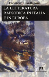 Copertina di 'La letteratura rapsodica in Italia e in Europa'