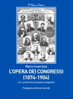 L'opera dei congressi (1874-1904) - Marco Invernizzi