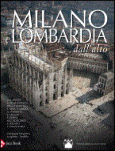 Copertina di 'Milano e Lombardia dall'alto'