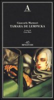 Tamara de Lempicka - Marmori Giancarlo