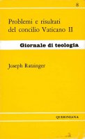 Problemi e risultati del Concilio Vaticano II (gdt 008) - Benedetto XVI (Joseph Ratzinger)