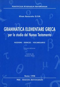 Copertina di 'Grammatica elementare greca per lo studio del Nuovo Testamento. Nozioni, esercizi, vocabolario'