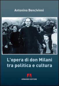 Copertina di 'L' opera di Don Milani tra politica e cultura'