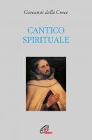 Cantico spirituale - Giovanni della Croce (san)