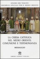 La Chiesa Cattolica in Medio Oriente - Benedetto XVI (Joseph Ratzinger)