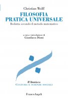 Filosofia Pratica Universale - Christian Wolff