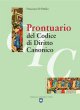 Prontuario del codice di diritto canonico - D'Ostilio Francesco
