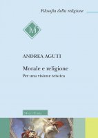 Morale e religione - Andrea Aguti