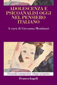 Copertina di 'Adolescenza e psicoanalisi oggi nel pensiero italiano'