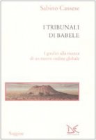 I tribunali di Babele - Cassese Sabino