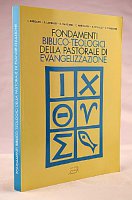 Immagine di 'Fondamenti biblico-teologici della pastorale di evangelizzazione'