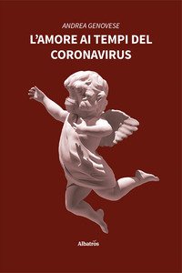 Copertina di 'L' amore ai tempi del Coronavirus'