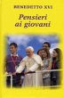 Pensieri ai giovani - Benedetto XVI