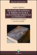 Ignazio di Loyola e Teresa d'Avila: due itinerari spirituali a confronto - Angela Tagliafico