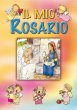 Il mio rosario - Zardoni Raffaella