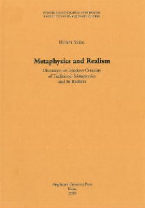 Copertina di 'Metaphysics and Realism. Discussion on Modern Criticism of Traditional Metaphysics and its Realism'