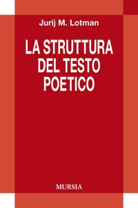 Copertina di 'La struttura del testo poetico'