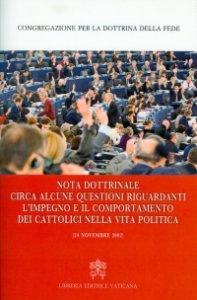 Copertina di 'Nota dottrinale circa alcune questioni riguardanti l'impegno e il comportamento dei cattolici nella vita politica'