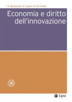 Economia e diritto dell'innovazione - Stefano Mazzocchi, Marco De Paolis, Davide Capra