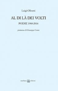 Copertina di 'Al di l dei volti. Poesie 1980-2016'