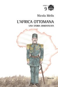 Copertina di 'L' Africa ottomana. Una storia dimenticata'