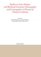 Studies on late antique and medieval Germanic glossography and lexicography in honour of Patrizia Lendinara