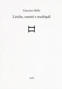 Copertina di 'Liriche, sonetti e madrigali'