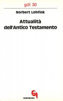 Attualità dell'Antico Testamento (gdt 030) - Lohfink Norbert