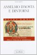 Anselmo d'Aosta e dintorni. Lanfranco, Guitmondo, Urbano II. Opera Omnia.  La costruzione della teologia medievale - Biffi Inos