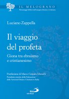 Il Viaggio del profeta - Luciano Zappella