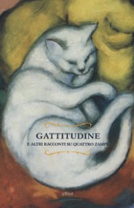 Copertina di 'Gattitudine e altri racconti su quattro zampe'