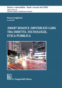Copertina di 'Smart roads e driverless cars: tra diritto, tecnologie, etica pubblica'