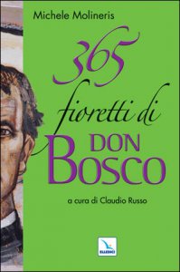 Copertina di '365 fioretti di Don Bosco'