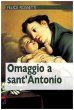 Omaggio a sant'Antonio - Felice Rossetti