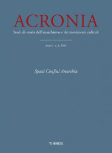Copertina di 'Acronia. Studi di storia dell'anarchismo e dei movimenti radicali (2021)'