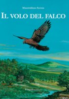 Il volo del falco - Savona Massimiliano