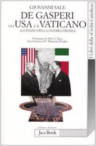Copertina di 'De Gasperi, gli Usa e il Vaticano all'inizio della guerra fredda'
