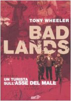 Bad Lands - Wheeler Tony
