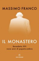 Il monastero - Massimo Franco