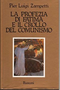 Copertina di 'La profezia di Fatima e il crollo del comunismo'