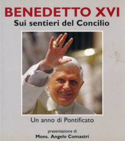 Copertina di 'Benedetto XVI.: sui sentieri del Concilio: un anno di pontificato'