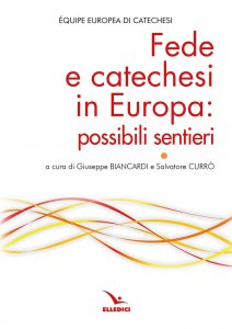 Copertina di 'Fede e catechesi in Europa: possibili sentieri'