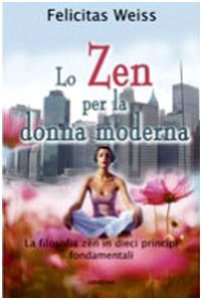 Copertina di 'Lo zen per la donna moderna'