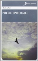 Poesie spirituali - Raniero Seri