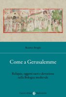 Come a Gerusalemme - Beatrice Borghi