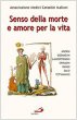 Senso della morte e amore per la vita - Associazione Medici Cattolici Italiani