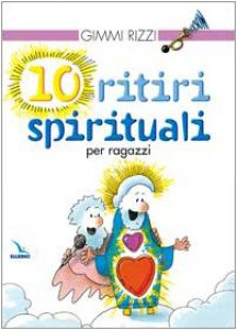 Copertina di '10 ritiri spirituali per ragazzi'