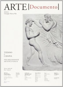 Copertina di 'Arte Documento 29. Tiziano e Canova. Poli dell'identità artistica veneta'