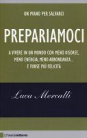 Prepariamoci - Luca Mercalli