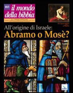 Copertina di 'All'origine di Israele Abramo o Mos?'